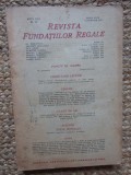 Revista Fundatiilor Regale - Anul XIII OCTOMBRIE 1946 Nr. 10