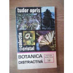 BOTANICA DISTRACTIVA de TUDOR OPRIS