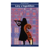 L&aacute;ny a hegedűben - Knud Romer