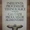 Influenta proceselor tehnologice asupra calitatii produselor alimentare 1 - C. Banu, Despina Bordel