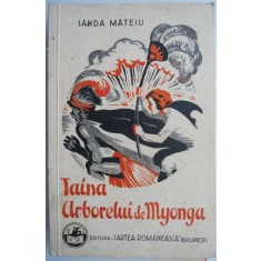 Taina Arborelui de Myonga &ndash; Sanda Mateiu