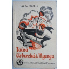 Taina Arborelui de Myonga &ndash; Sanda Mateiu