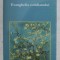 EVANGHELIA COTIDIANULUI de PAOLA BIGNARDI , 2008