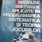 PRODUSE SOFTWARE APLICATE IN PROGRAMAREA MATEMATICA SI TEORIA JOCURILOR