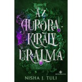 Az Aur&oacute;rakir&aacute;ly uralma - Uranosz Erekly&eacute;i 2. - (K&uuml;l&ouml;nleges kiad&aacute;s) - Nisha J. Tuli