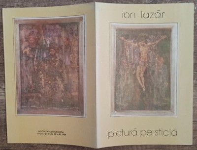 Pliant expozitie pictura pe sticla Ion Lazar 1989 foto