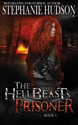 The HellBeast&#039;s Prisoner