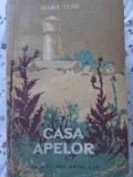 Casa Apelor - Maria Vlad (1954) Roman, Editura de Stat, 500 Pagini, Literatura si Arta, Coperta Paperback