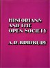 Historians and the open society / A. R. Bridbury