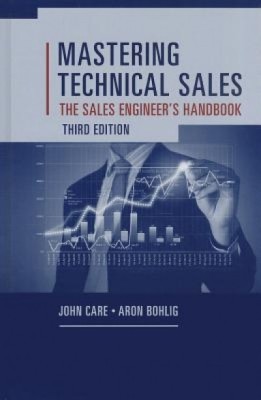 Mastering Technical Sales: The Sales Engineer&amp;#039;s Handbook foto