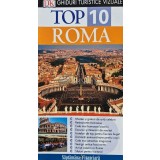 Roma. Ghid turistic (colectia Top 10) - 2007 - Jeffrey Kennedy (@C189)