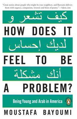 How Does It Feel to Be a Problem?: Being Young and Arab in America foto