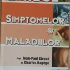 Jean Paul Giraud , Charles Hagege - Ghidul Simptomelor si Maladiilor