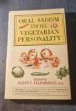 Oral sadism and the vegetarian personality Glenn C. Ellenbogen