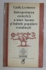 INTERPRETAREA EZOTERICA A UNOR BASME SI BALADE POPULARE ROMANESTI de VASILE LOVINESCU 1993