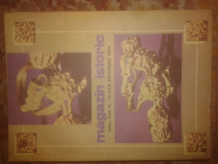Revista &quot;Magazin istoric&quot; (6 numere): nr. 7 (iulie) - 12 (decembrie) 1984