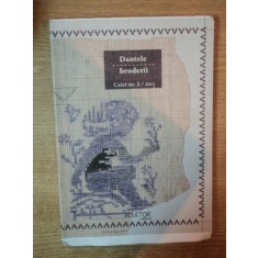DANTELE / BRODERII CAIET NR 2 de LILA PASSIMA , 2013