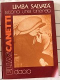Limba salvat, istoria unei tinereti - Elias Canetti