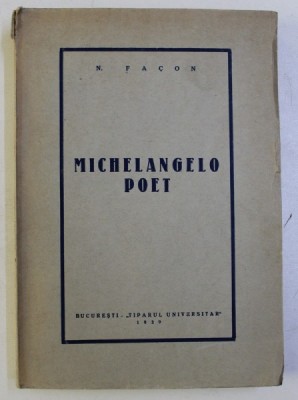 MICHELANGELO POET de N . FACON , 1939 , prezinta halouri de apa foto