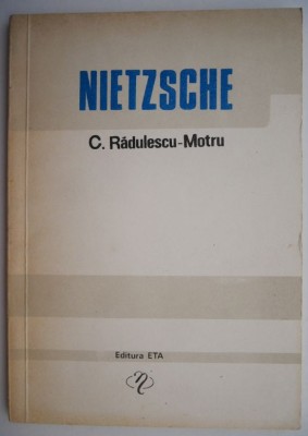 Nietzsche &amp;ndash; C. Radulescu-Motru foto