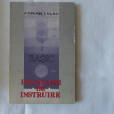 Basic programe de instruire Adrian I. Vlad 1989