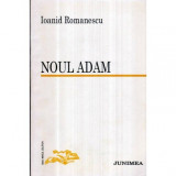 Ioanid Romanescu - Noul Adam - 120599