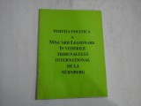 POZITIA POLITICA A MISCARII LEGIONARE IN VEDERILE TRIBUNALULUI INTERNATIONAL DE LA NURNBERG - PROFESOR GEORGE MANU