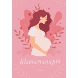 Kismamanapl&oacute; - Erős Anita