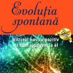 Evolutia Spontana Editia A Ii A,Bruce H. Lipton, Steve Bhaerman - Editura For You