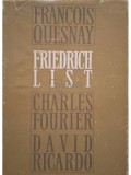 Ivanciu Nicolae Valeanu - Friedrich list - Sistemul national de economie politica (semnata) (Editia: 1973)