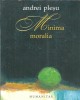 Minima Moralia Andrei Plesu Carte Editura Humanitas Filosofie Eseistica Cultura Generala
