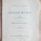 Cronicele Muntene. &Icirc;nt&acirc;iul memoriu. Secolul al XVII-lea -N. Iorga (F. RARĂ!)1899