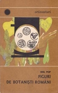 Emil Pop - Figuri de botaniști rom&amp;acirc;ni foto