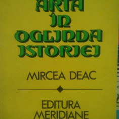 Mircea Deac - Arta in oglinda istoriei (1984)