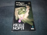 EDGAR WALLACE - FIICELE NOPTII