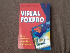 Visual Foxpro Ghidul dezvoltarii aplicatiilor profesionale MARIN FOTACHE