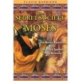 The Secret Society of Moses