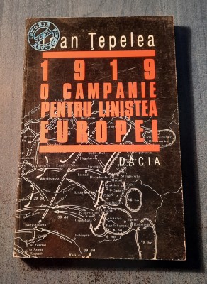 1919 o campanie pentru linistea Europei Ioan Tepelea foto