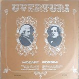 Disc vinil, LP. UVERTURI: RAPIREA DIN SERAI, COSI FAN TUTTE ETC.-W. A. MOZART G. ROSSINI