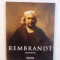 REMBRANDT (1606 - 1669) , MISTERUL FORMEI de MICHAEL BOCKEMUHL , 2003