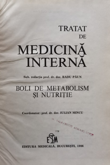 Tratat De Medicina Interna Bolile De Metabolism Si Nutritiei - Sub Redactia Radu Paun , D657