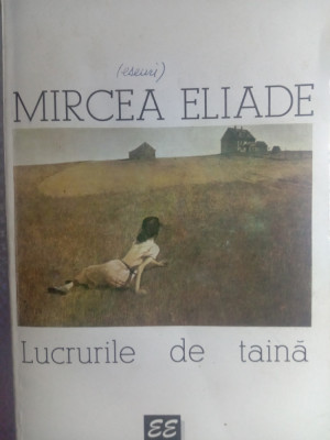 Mircea Eliade lucrurile de taina,nou,25 lei foto