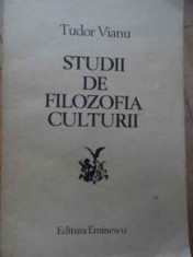 Studii De Filozofia Culturii - Tudor Vianu ,520327 foto