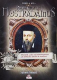 Pamela Ball - Profetiile lui Nostradamus (Editia: 2009)