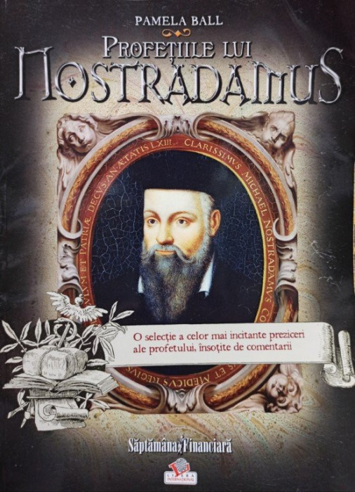 Pamela Ball - Profețiile lui Nostradamus (editia 2009)