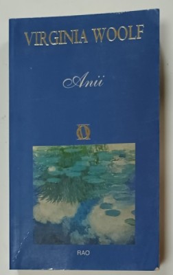 ANII de VIRGINIA WOOLF , 2006 foto
