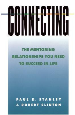 Connecting: The Mentoring Relationships You Need to Succeed foto