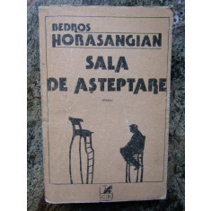 BEDROS HORASANGIAN - SALA DE ASTEPTARE