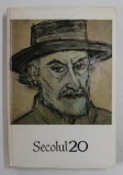 SECOLUL 20 , REVISTA DE LITERATURA UNIVERSALA , SUBIECT : 100 DE ANI DE LA NASTEREA LUI THEODOR PALLADY ...,NR . 128 , 9 / 1971