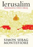 Cumpara ieftin Ierusalim. Biografia unui oras/Simon Sebag Montefiore, Trei